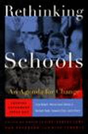 Rethinking schools : an agenda for change /