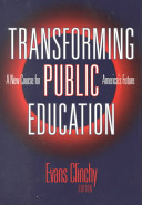 Transforming public education : a new course for America's future /