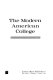The Modern American college : responding to the new realities of diverse students and a changing society /