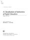 A classification of institutions of higher education /