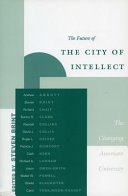 The future of the city of intellect : the changing American university /