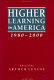Higher learning in America, 1980-2000 /