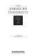 The American university : problems, prospects, and trends /