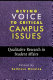 Giving voice to critical campus issues : qualitative research in student affairs /