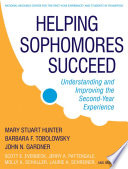 Helping sophomores succeed : understanding and improving the second-year experience /