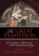 The great tradition : classic readings on what it means to be an educated human being /