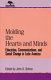 Molding the hearts and minds : education, communications, and social change in Latin America /