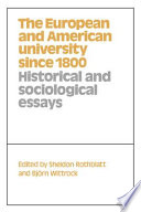 The European and American university since 1800 : historical and sociological essays /