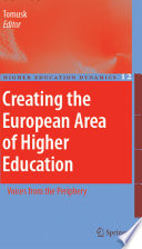 Creating the European area of higher education : voices from the periphery /