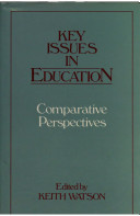 Key issues in education : comparative perspectives /