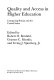 Quality and access in higher education : comparing Britain and the United States /