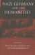 Nazi Germany and the humanities /