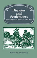 Disputes and settlements : law and human relations in the west /