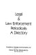 Legal & law enforcement periodicals, a directory /