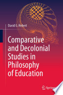 Comparative and Decolonial Studies in Philosophy of Education /