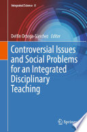 Controversial Issues and Social Problems for an Integrated Disciplinary Teaching /