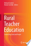 Rural Teacher Education : Connecting Land and People /