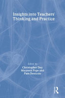 Insights into teachers' thinking and practice /