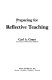 Preparing for reflective teaching /