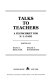 Talks to teachers : a festschrift for Nate Gage /
