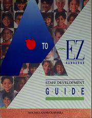 A to EZ handbook : staff development guide.