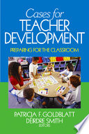 Cases for teacher development : preparing for the classroom /