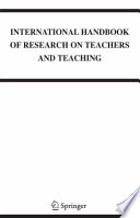 International handbook of research on teachers and teaching /