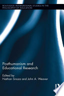 Posthumanism and educational research /