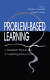 Problem-based learning : a research perspective on learning interactions /