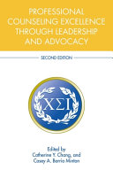 Professional counseling excellence through leadership and advocacy /