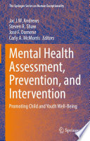Mental Health Assessment, Prevention, and Intervention : Promoting Child and Youth Well-Being /