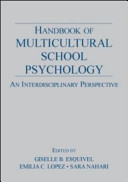 Multicultural handbook of school psychology : an interdisciplinary perspective /