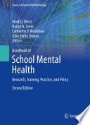 Handbook of school mental health : research, training, practice, and policy /