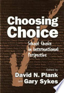 Choosing choice : school choice in international perspective /