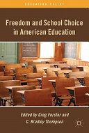 Freedom and school choice in American education /