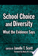 School choice and diversity : what the evidence says /