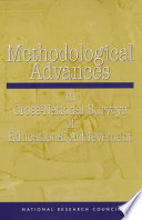 Methodological advances in cross-national surveys of educational achievement /