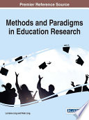 Methods and paradigms in education research /