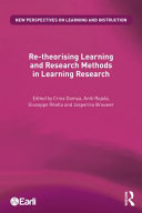 Re-theorizing learning and research methods in learning research /