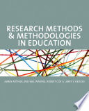 Research methods and methodologies in education /