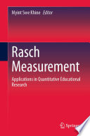 Rasch Measurement : Applications in Quantitative Educational Research /
