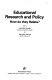 Educational research and policy, how do they relate? /