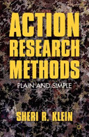 Action research methods : plain and simple /