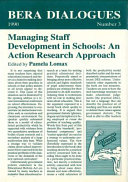 Managing staff development in schools : an action research approach  /