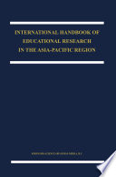 International handbook of educational research in the Asia-Pacific region.