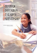 Strategic education research partnership /