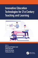 Innovative education technologies for 21st century teaching and learning /