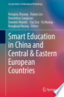 Smart Education in China and Central & Eastern European Countries /