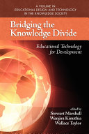 Bridging the knowledge divide : educational technology for development /