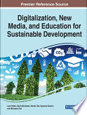 Digitalization, new media, and education for sustainable development /